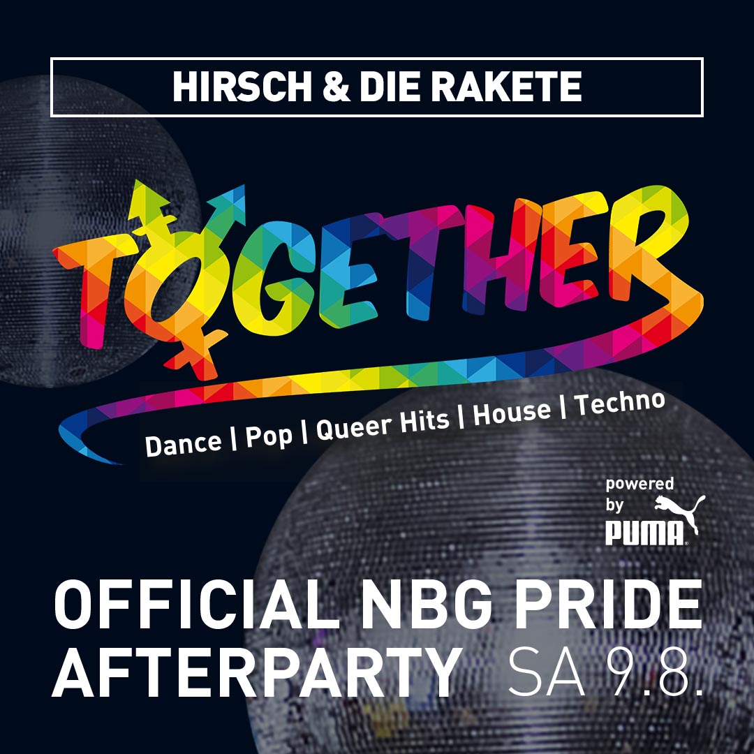 Ankündigung Together Party, Samstag 9.8.2025 im Hirsch & Die Rakete